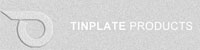 Tinplate Products Ltd