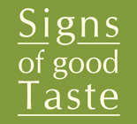 Signs of Good Taste