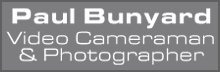 Paul Bunyard Freelance Cameraman
