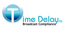 Time Delay TV - Broadcast Compliance Specialists